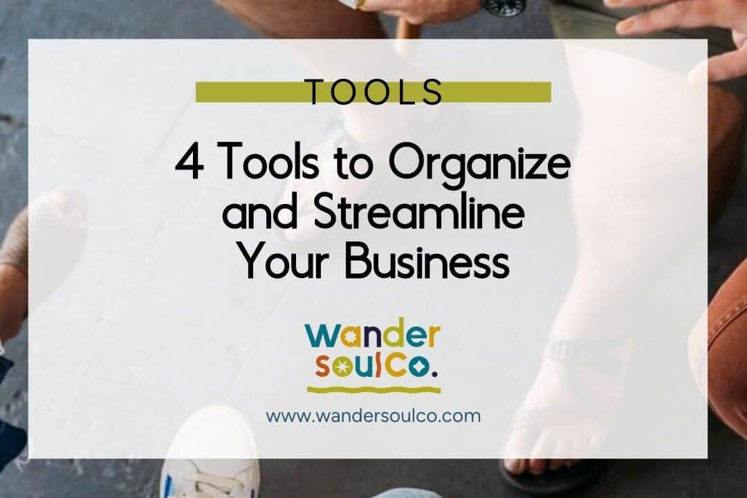 4_tools_to_organize_and_streamline_your_business