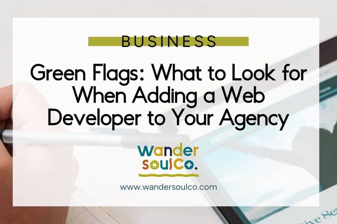 green-flags-what-to-look-for-when-adding-a-web-developer-to-your-agency (2)