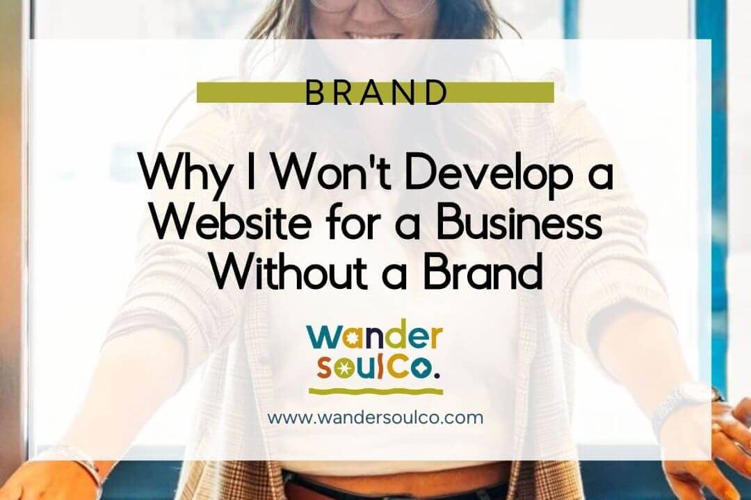 won't_develop_a_website_without_a_brand