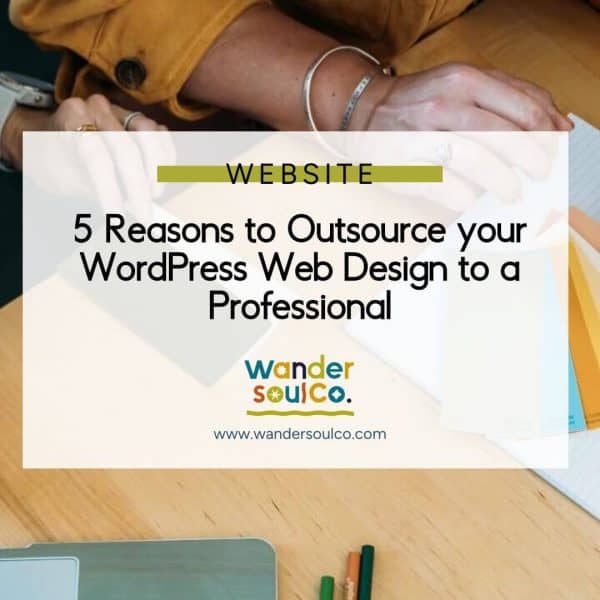5 Reasons to Outsource your WordPress Web Design to a Professional