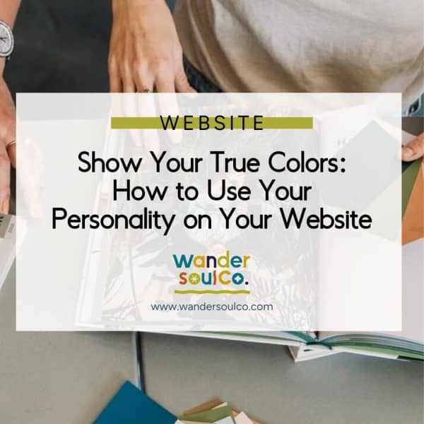 how-to-use-your-personality-on-your-website-wandersoul-co