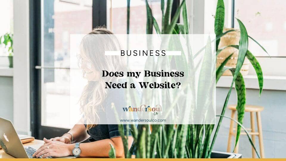 Blog: Does my Business Need a Website?