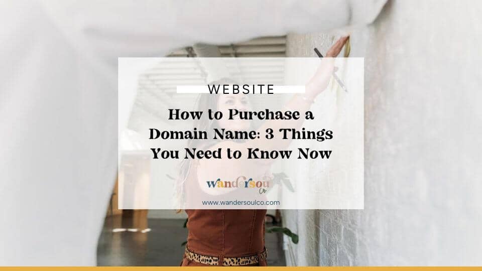 Blog: How to Purchase a Domain Name - 3 Things You Need to Know Now