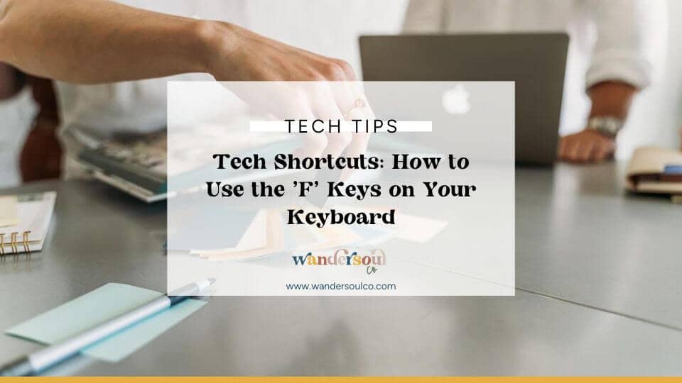 Blog: Tech Shortcuts - How to Use the 'F' Keys on Your Keyboard
