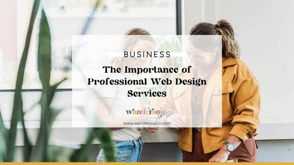 Blog: The Importance of Professional Web Design Services